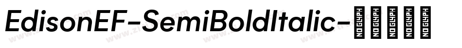 EdisonEF-SemiBoldItalic字体转换