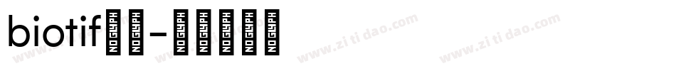 biotif字体字体转换