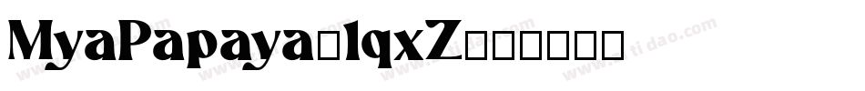 MyaPapaya-1qxZ字体转换