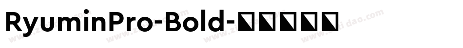 RyuminPro-Bold字体转换