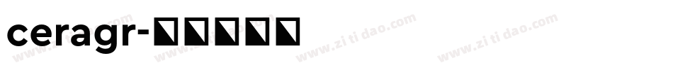 ceragr字体转换