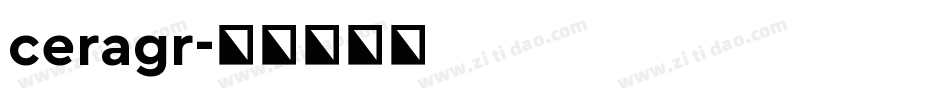 ceragr字体转换