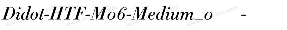Didot-HTF-M06-Medium_0手机版字体转换