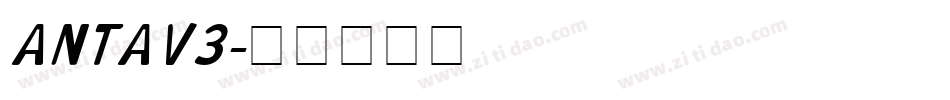ANTAV3字体转换