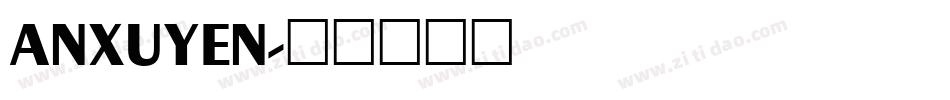 ANXUYEN字体转换