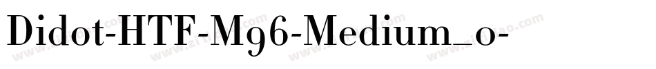 Didot-HTF-M96-Medium_0字体转换