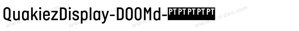QuakiezDisplay-DO0Md字体转换