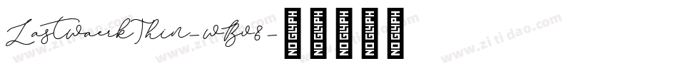 LastwaerkThin-wBv8字体转换