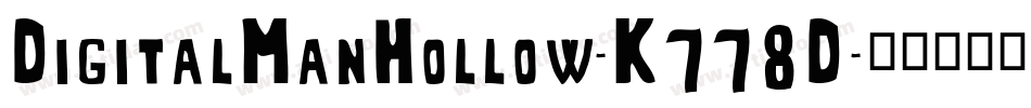DigitalManHollow-K778D字体转换