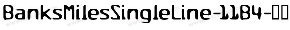 BanksMilesSingleLine-11B4字体转换