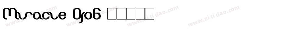 Miracle-Ojo6字体转换
