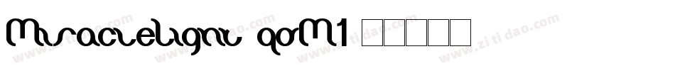 MiracleLight-qdM1字体转换