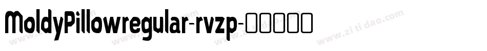 MoldyPillowregular-rvzp字体转换