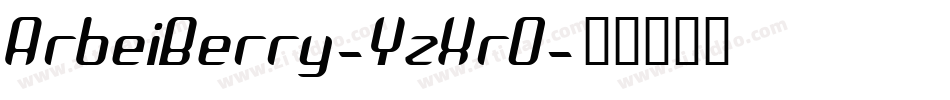 ArbeiBerry-YzXrO字体转换