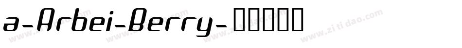 a-Arbei-Berry字体转换