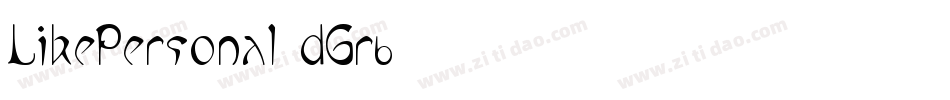 LikePersonal-dGr6字体转换