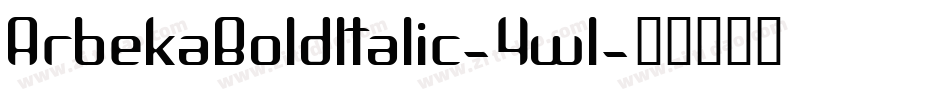 ArbekaBoldItalic-4wl字体转换