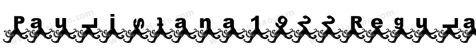 Paulistana1922Regular-5RJV字体转换