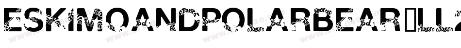 EskimoAndPolarBear-lL2V字体转换