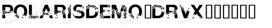 Polarisdemo-drvx字体转换