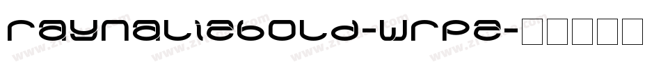 RaynalizBold-WRpz字体转换