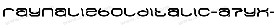 RaynalizBoldItalic-a7Yx字体转换