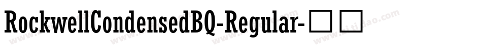 RockwellCondensedBQ-Regular字体转换