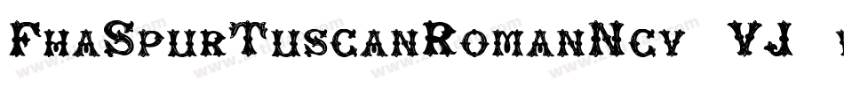 FhaSpurTuscanRomanNcv-VJ2w字体转换