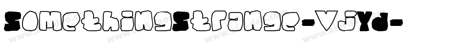 SomethingStrange-vjYD字体转换