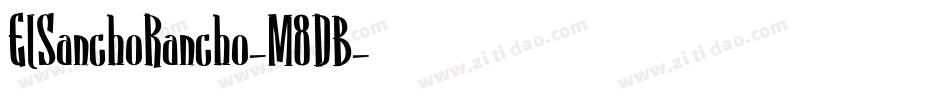 ElSanchoRancho-M8DB字体转换