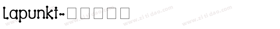 Lapunkt字体转换
