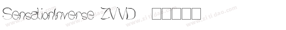 SensationInverse-ZVVD3字体转换 SensationInverse-ZVVD3字体转换