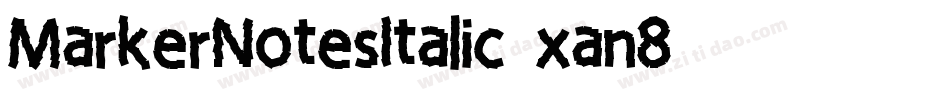 MarkerNotesItalic-xan8字体转换