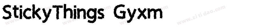 StickyThings-Gyxm字体转换