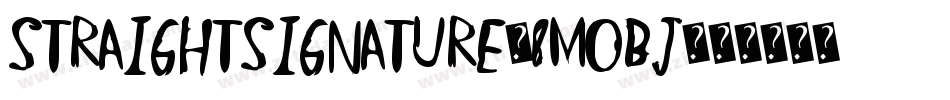 StraightSignature-8MOBJ字体转换