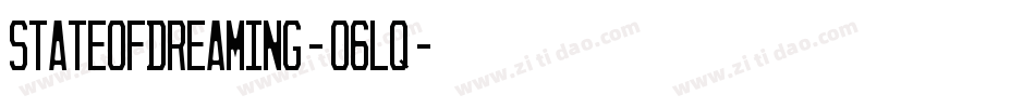 Stateofdreaming-o6lq字体转换