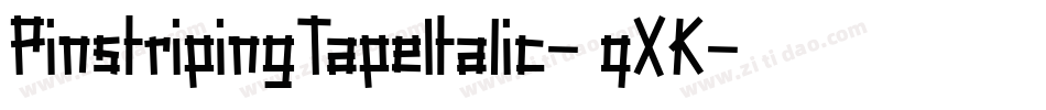 PinstripingTapeItalic-9qXK字体转换