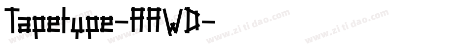 Tapetype-AAWD字体转换