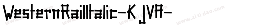 WesternRailItalic-K7JVA字体转换