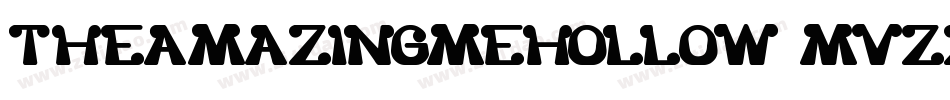 TheAmazingMeHollow-MVZZx字体转换