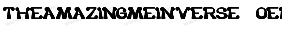 TheAmazingMeInverse-2OEEw字体转换 TheAmazingMeInverse-2OEEw字体转换