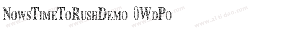 NowsTimeToRushDemo-0WdPo字体转换