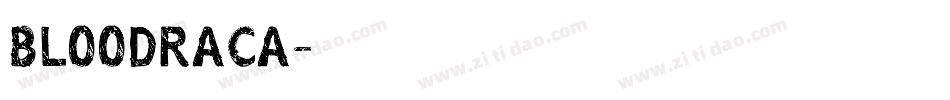 BLOODRACA字体转换