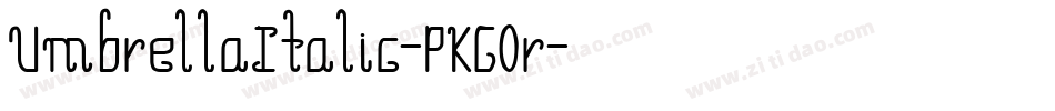 UmbrellaItalic-PKG0r字体转换