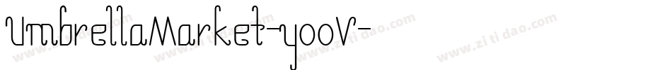 UmbrellaMarket-yooV字体转换