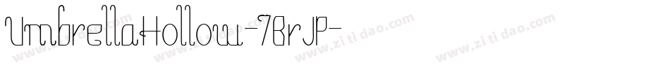 UmbrellaHollow-7BrJP字体转换