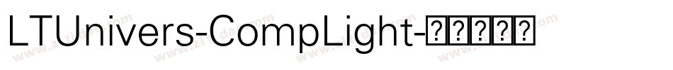 LTUnivers-CompLight字体转换