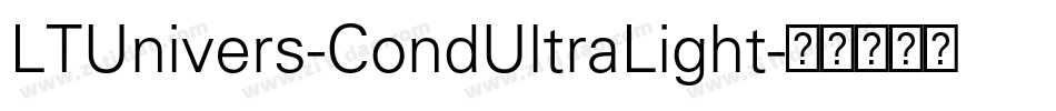 LTUnivers-CondUltraLight字体转换