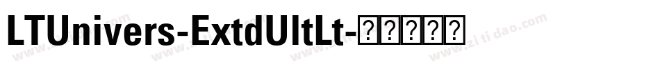 LTUnivers-ExtdUltLt字体转换
