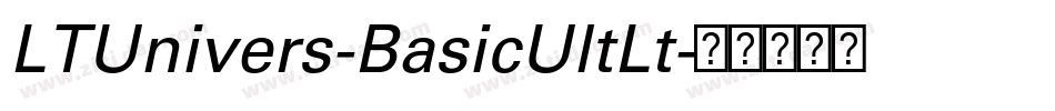LTUnivers-BasicUltLt字体转换